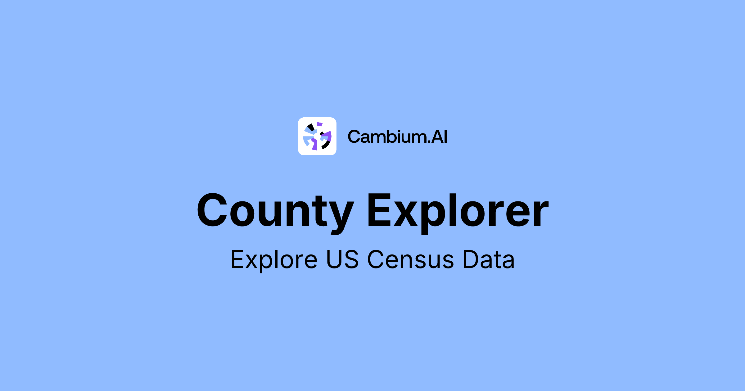 County Explorer – Explore US County Census Data